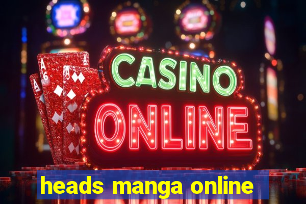 heads manga online